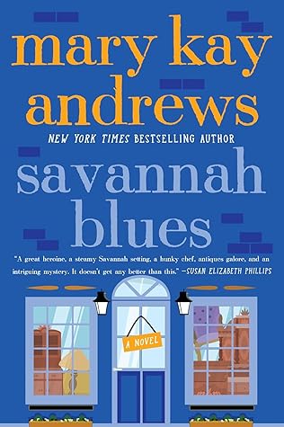 Savannah Blues by Mary Kay Andrews