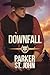 Downfall (Down Home Book, #6)