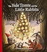 The Yule Tomte and the Little Rabbits: A Christmas Story for Advent