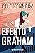 El efecto Graham by Elle Kennedy