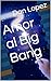 Amor al Big Bang