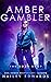 Amber Gambler (The Body Shop, #2)