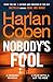 Nobody’s Fool: The brand new crime thriller from the #1 bestselling creator of the hit Netflix series Fool Me Once