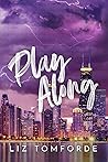 Book cover for Play Along (Windy City, #4)