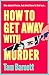 How to Get Away with Murder