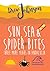 Sun, Sea & Spider Bites: Th...