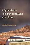 Migrations of Butterflies and Lies