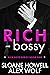 Rich and Bossy by Sloane Howell