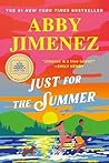 Just for the Summer by Abby Jimenez