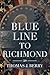 Blue Line to Richmond by Thomas J. Berry