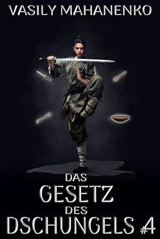 Das Gesetz des Dschungels Buch 4 by Vasily Mahanenko