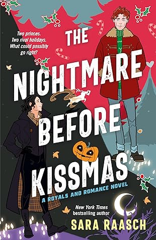 The Nightmare Before Kissmas (Royals and Romance, #1)