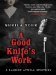 A Good Knife's Work (Five Star Mystery Series) by Sheila York