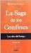 Los Dias Del Fuego (Saga de los Confines, nº 3) by Liliana Bodoc