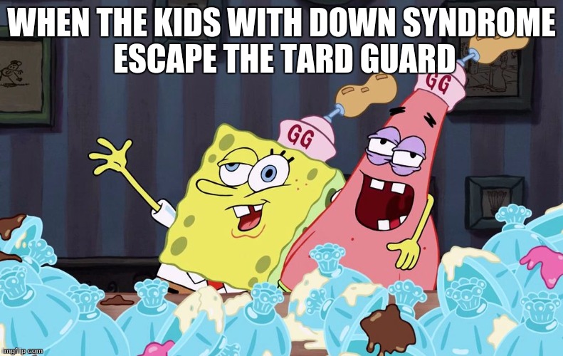 Tard gaurd... lol - Imgflip