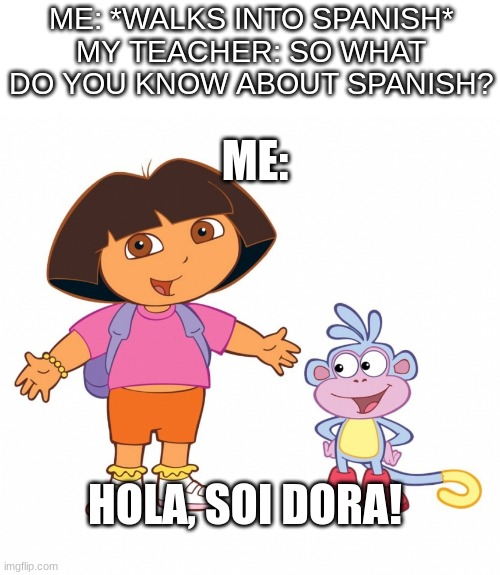 Dank Memes Dora The Explorer