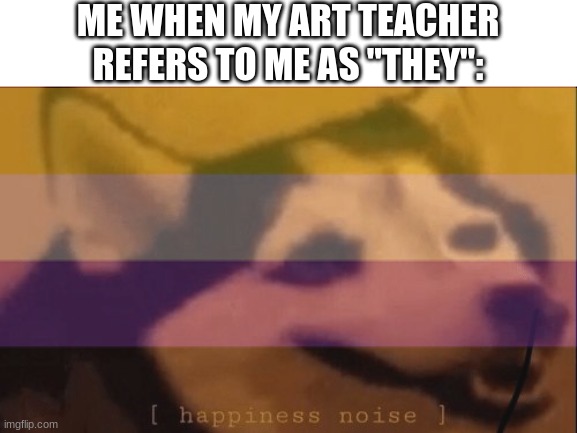 LGBTQ happiness noise Memes & GIFs - Imgflip