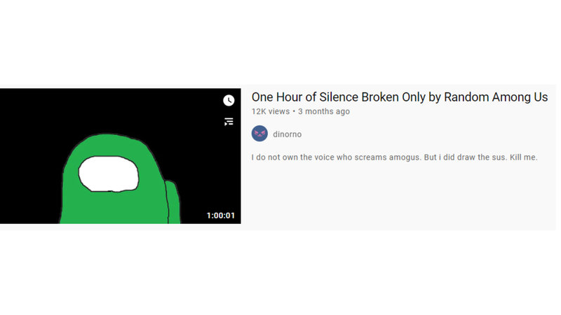 1 Hour Of Silence Broken By Sound Effects meme example depicting an Among Us version from youtube.