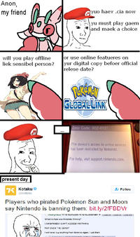 Anon, my friend yuo haev .cia now 0 、yu must play gaem and maek a choice will you play offline liek sensibel person? yur digital copy befoer official or use online featueres on relese date? GLOBALLINK rror Co This device's access to online services as been restricted by Nintendo For help, visit support.nintendo.com. present day Kotaku中 Follow Kotak Players who pirated Pokémon Sun and Moon say Nintendo is banning them bit.ly/2fFBDVr Nintorids thinking? IAM BANNEDIGAN'T ASCEEE ANTTHING NOT EVEN THE ESHOP I will never Duy anything rom Nintendo again. I uck ten