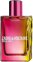 Zadig & Voltaire This is Love! for Her Parfémovaná voda