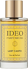 Ideo Parfumeurs Last Canto Парфюмированная вода