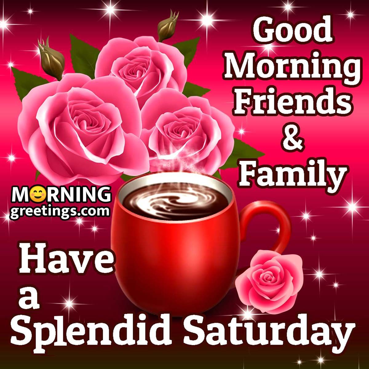 Good Morning - Morning Greetings – Morning Wishes | Happy saturday ...