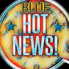 blue news hot