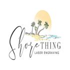 Shore Thing Laser