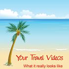 Your Travel Videos