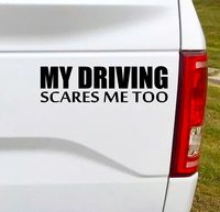 My Driving Scares Me Too - Vinyl Car Decal Bumper Sticker - Black -  #Black #Bumper #Car #Decal #Driving #Scares #sticker #Vinyl