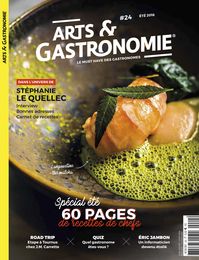 Arts & Gastronomie 24 Été 2018