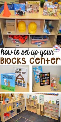 How to Set Up the Blocks Center in an Early Childhood Classroom - Pocket of Preschool