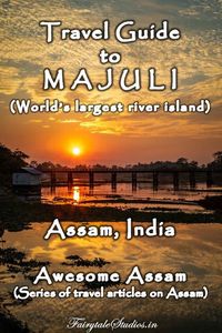 Majuli is world's largest river island and a must visit destination in state of Assam in North east of India. From serene natural beauty to being a cultural capital of Assam, the art and craft to migratory birds, Majuli offers varied experience to travellers. Read this travel guide to know more. #fairytalestudios #majuli #assam #northeast #northeastindia #travelblog #travelguide #placestovisit #thingstodo #tourism