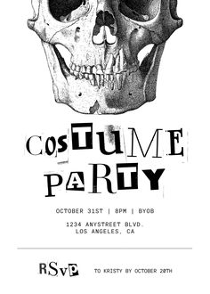 a black and white poster with a skull on it's face, says costume party