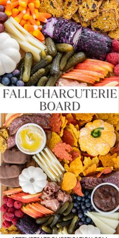 the fall charcuterie board is full of different fruits and vegetables, with text overlay