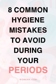 1.Storing sanitary products in the bathroom 2.Wearing pads and tampons for too long 3.Cleaning menstrual cups with the wrong soap 4.Using scented pads and tampons 5.Not changing your tampon after pooping 6.Not washing your hands before changing your sanitary products 7.Not drinking enough water 8.Douching Period Hygiene, Abdominal Pain Relief, Menstrual Hygiene, Pads And Tampons, Healthy Period, Drinking Enough Water, Not Drinking Enough Water, Sanitary Products, Menstrual Cups