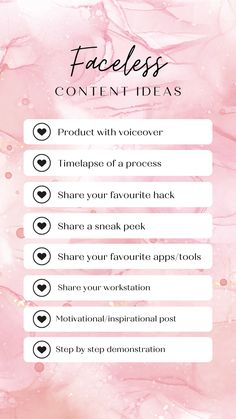 a pink background with the words faceless content ideas