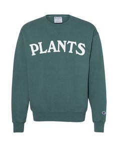 Plants Champion® Sweatshirt – Valley Cruise Press Merch Inspiration, Music Merch, Champion Brand, Champion Shirt, Champion Sweatshirt, Branded Sweatshirts, Men Fits, Staying In, Text Design