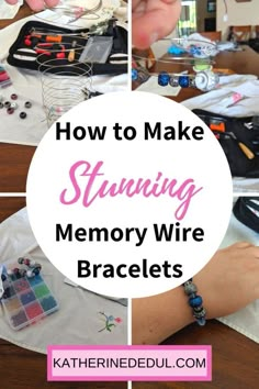 how to make stunning memory wire bracelets with instructions for making them easy and fun