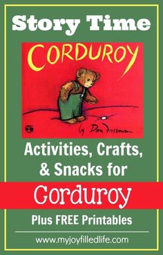 the story time corduroy activities, crafts and snacks for corduroy plus free printables