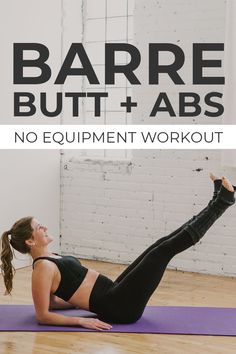 Barre Stomach Workout, Barre Glute Exercises, Barre Abs Workout, Mat Ab Workout, Glutes And Abs Workout, Abs And Glutes Workout, Abs No Equipment, Home Barre Workout, Barre Core