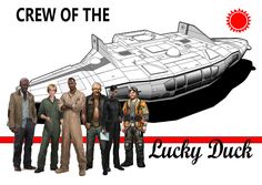 a group of people standing next to each other in front of a large ship with the caption crew of the lucky duck