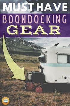 an rv with the words must have boonlocking gear on it and in front of it