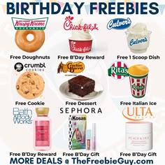 birthday freebies are available for purchase at the store or on - line via email