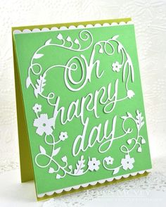 a green and white card with the words oh happy day written in white on it