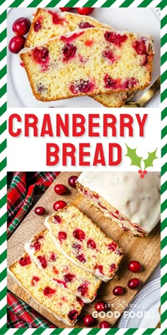 cranberry bread on a cutting board with text overlay that reads, cranberry bread