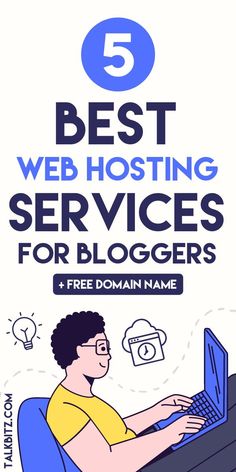 the top 5 best web hosting services for bloggers