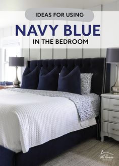 a bedroom with navy blue and white bedding in the bedroom, text overlay reads ideas for using navy blue in the bedroom