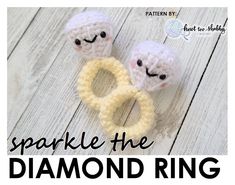 two crocheted rings with the words sparkle the diamond ring on them, sitting next to each other