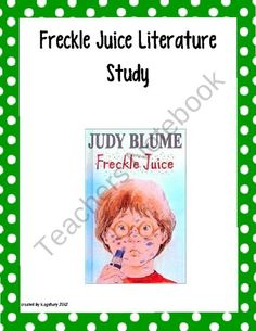 a green and white polka doted book cover with the title freckle juice literature study